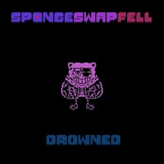 SpongeSwapFell - DROWNED