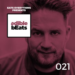 EB021 - Edible Beats - Eats Everything live from By the Creek Festival, Utrecht