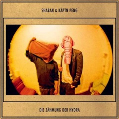 Shaban & Käptn Peng - Haus Brennt