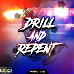 Drill and Repent {Prod. By @OfficialMunroe}