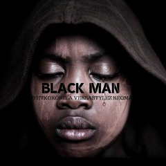 Black Man - Sweetkorobela ft VersaStylez & Regmaster