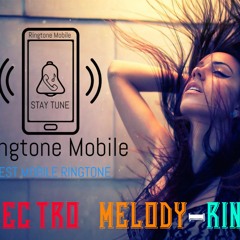 Electro melody Ringtone 2017 | Ringtone Mobile