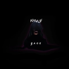 KHVLIF - RAGE