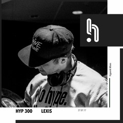 Hyp 300: Lexis (Music Is My Sanctuary)