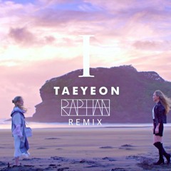 태연(Taeyeon) - I (Raphan Remix)
