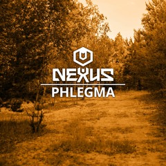 Nexus Festival Podcast 028 - Phlegma