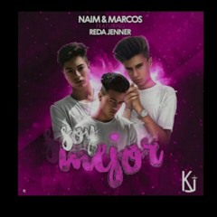 Soy mejor Naim&Marcos