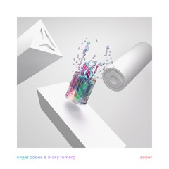 Cheat Codes & Nicky Romero - Sober (Preview)