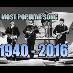 The Most Popular Song Of Each Year 1940 - 2016