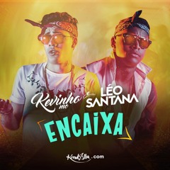 MC Kevinho e Léo Santana - Encaixa