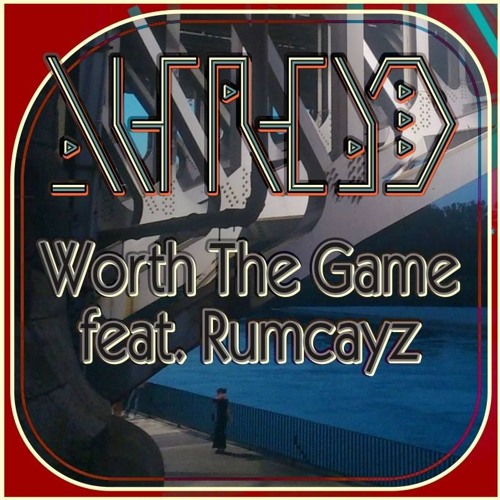 Worth The Game feat. Rumcayz (Original Mix) [Free Download]