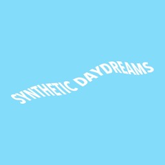 Synthetic Daydreams (Single)