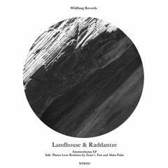 Premiere: Landhouse & Raddantze - Emmsenboma [Wildfang]