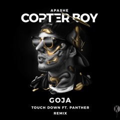 Apashe - Touch Down feat. Panther (Goja Remix)