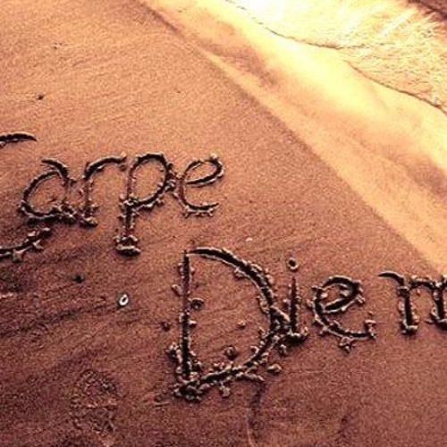 Carpe Diem