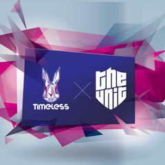 [FREE TRACK] The Unit - Timeless (Official 2017 Anthem)