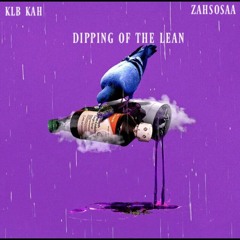 KLB Kah X Zahsosaa - Dipping Of The Lean