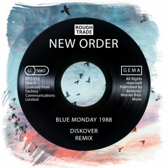 Blue Monday (Diskover Remix)