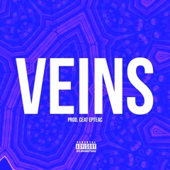 VEIN$ (prod. Ceat Epteac)