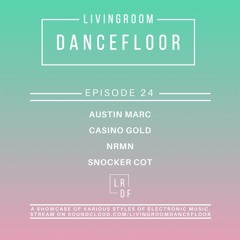 Casino Gold - Livingroom Dancefloor Guest Mix 7-26