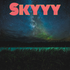 Skyyy (Prod. K. Rain)