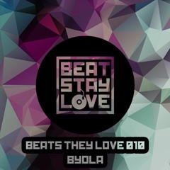 beats they love 010: Byola