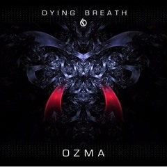 Ozma - Dying Breath [Ignescent Recordings free]