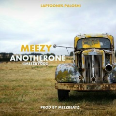 Anotherone Prod. Meezbeatz