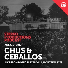 WEEK30 17 Chus & Ceballos Live From Piknic Electronik, Montreal (CA)