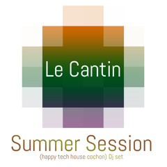 Le Cantin - Summer Session