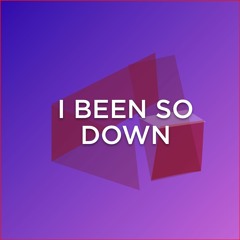 I been so down  feat. Ruben  - 134 bpm