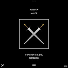 Rebelion & Malice - Confronting Evil (WSHNGTN X LUNATIX Rawtrap Remix)