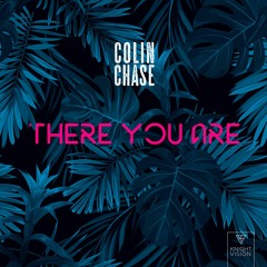 Colin Chase - There You Are