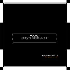 Volko - Generator (Original Mix)