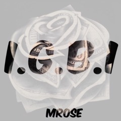 MRose - I.G.B.I (Prod. By GeneDaOx)