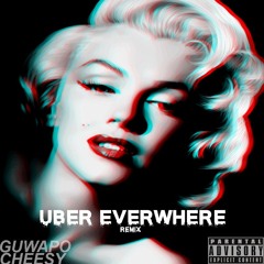 Uber Everywhere Remix