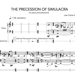 "The Precession Of Simulacra" for piano and electronics