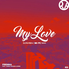 Frenna ft. Justin Timberlake - My Love (RVB's 'DJ Irwan's' Mash) CUT
