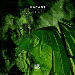 Vacant - Let Off