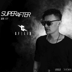 G. Felix - Superafter @D-EDGE - Downloads liberados