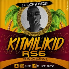Dj Lof (Rikos) - Kit Mi Likid RS6 (2017)