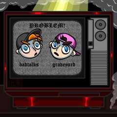 Problem? (feat. BadTalks)