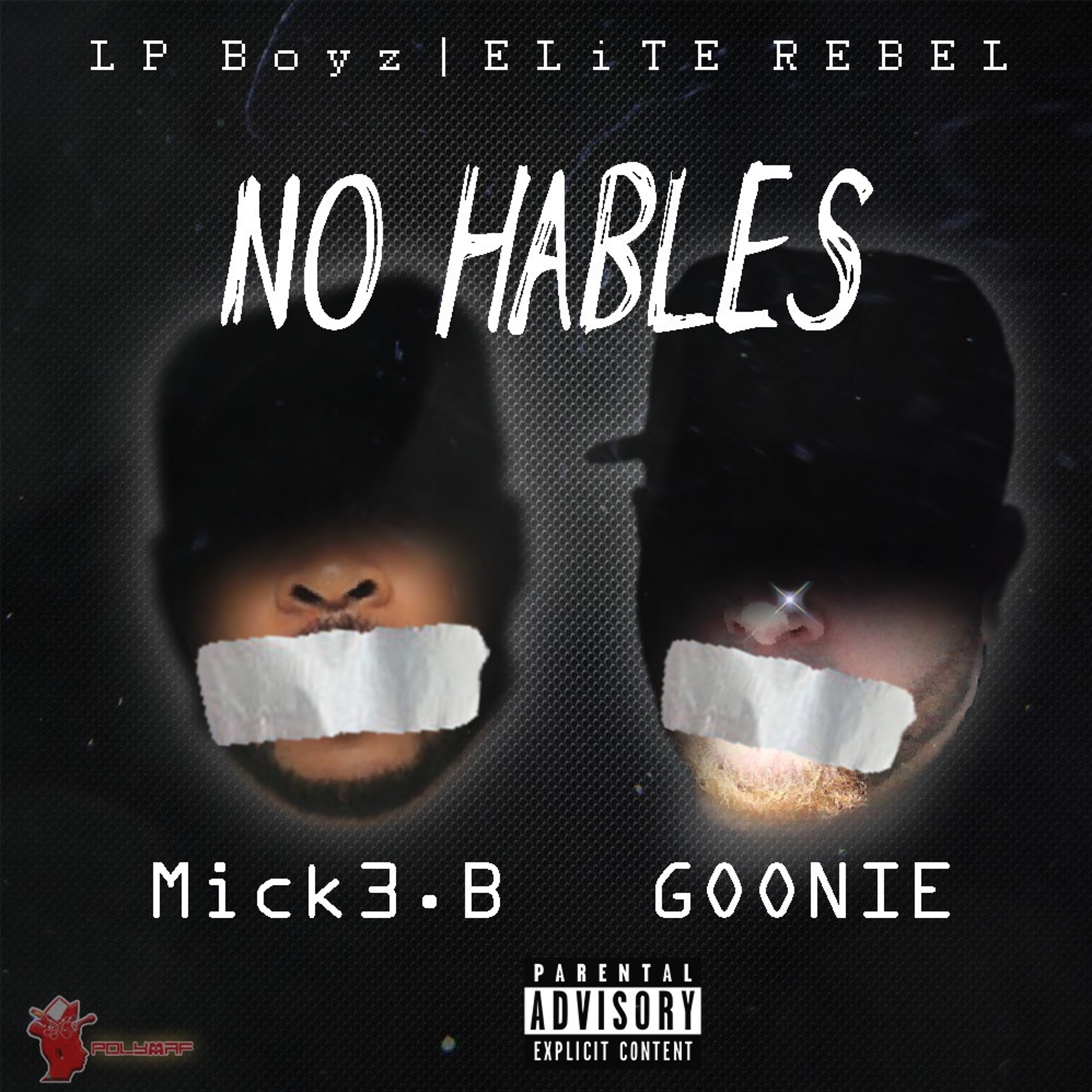 Mick3.B x Gooniebarz - No Hables episode artwork