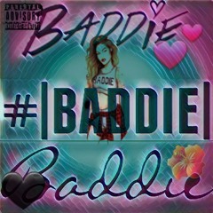 Baddie (BR@VØ)