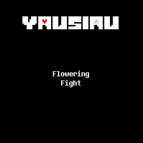 [Yet Another Undertale Self-Insert AU] Flowering Fight
