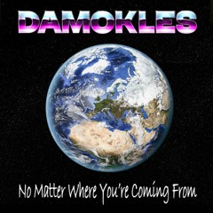 No Matter Where You're Coming From