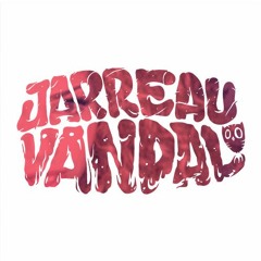 Jarreau Vandal - Make The Road By Walking (VANDALIZED EDIT)