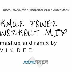 Kaur Power Workout Punjabi Remix Mashup Dhol Hip Hop