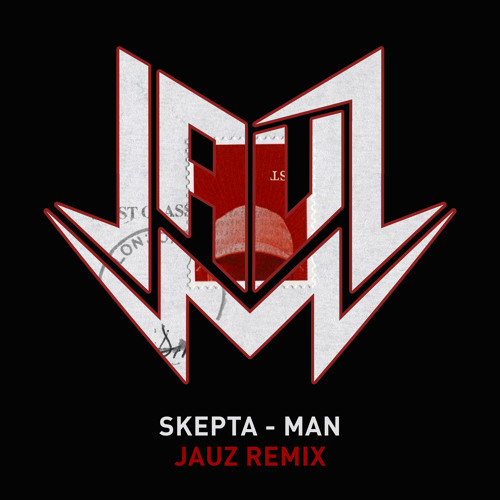 Skepta - Man Jauz Remix