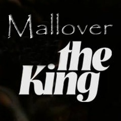 MALLOVER - The King Set